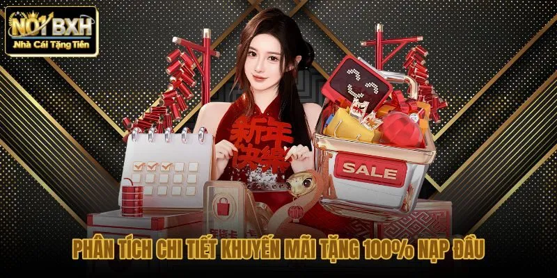 phan-tich-chi-tiet-khuyen-mai-tang-100-nap-dau phan-tich-chi-tiet-khuyen-mai-tang-100-nap-dau